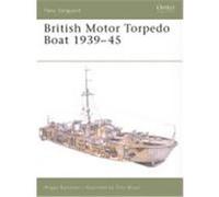 British Motor Torpedo Boat 1939-45 Konstam, Angus (Auteur)