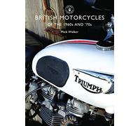 British Motorcycles of the 1960s and ’70s