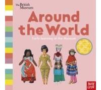 British Museum: Around The World