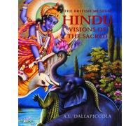 British Museum Hindu Visions of the Sacred, The