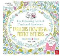 British Museum The Colouring Book of Cards and Envelopes Fabulous Flowers and Perfect Patterns Rachel Cloyne, (Auteur)