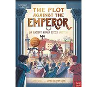British Museum: The Plot Against the Emperor (An Ancient Roman Puzzle Mystery)