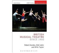 British Musical Theatre Since 1950