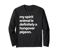 British My Spirit Animal is Definitely A Hungover Pigeon Manche Longue