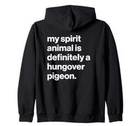 British My Spirit Animal is Definitely A Hungover Pigeon Sweat à Capuche