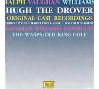 British National Opera cast - Vaughan Williams: Hugh Drover, Old King Cole, The Wasps [Import]