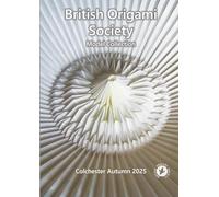 British Origami Society Autumn 2025 Model Collection