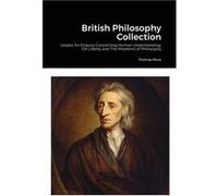 British Philosophy Collection Utopia An Enquiry Concerning Human Understanding On Liberty and The Problems of Philosophy - Thomas More - Lulu Press Inc. - Thomas MoreThomas More (Auteur)