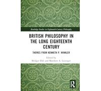 British Philosophy in the Long Eighteenth Century: Themes from Kenneth P. Winkler