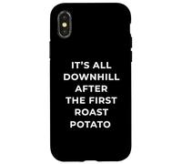British Phrase All Downhill After The First Roast Potato Coque pour iPhone X/XS