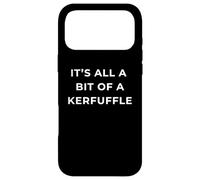 British Phrase It's All A Bit of A Kurfuffle Coque pour iPhone 17 Pro Max