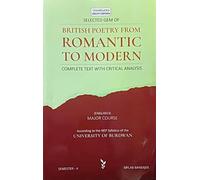 British Poetry From Romantic To Modern complete text with critical analysis Major Course University Of Burdwan