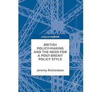 British Policy-Making And The Need For A Post-Brexit Policy Style
