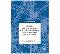 British Policy-Making And The Need For A Post-Brexit Policy Style