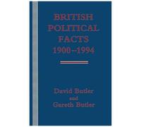 British Political Facts 1900-1994