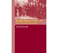 British Politics 19101935 by Powell David York St. John UK Paperback Book Powell, David, Powell, David (Auteur)