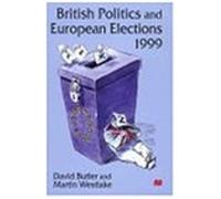 British Politics And European Elections 1999