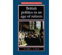 British Politics In An Age Of Reform