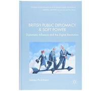 British Public Diplomacy And Soft Power