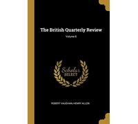 British Quarterly Review V08