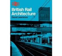 British Rail Architecture - [Version Originale] Inconnu (Auteur)