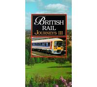 British Rail Journeys 3 [VHS]
