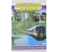 British Rail Journeys: Weymouth to The Isle of Wight