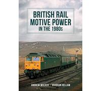British Rail Motive Power in the 1980s