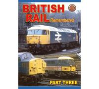British Rail Remembered Part 3 - Train Crazy
