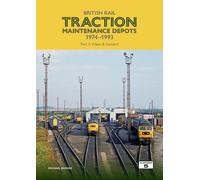 British Rail Traction Maintenance Depots 1974-1993 Part 3: Wales & Scotland