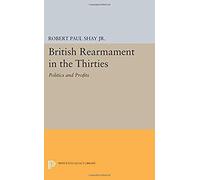 British Rearmament In The Thirties