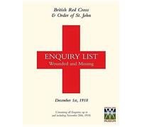 British Red Cross And Order Of St John Enquiry List For Wounded And Missing