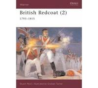 British Redcoat, Warrior Series , No 2 Graham Turner, Stuart Reid (Auteur)