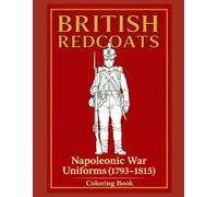 British Redcoats Coloring Book