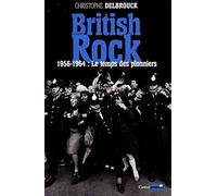 British Rock - 1956-1964 : Le temps des pionniers