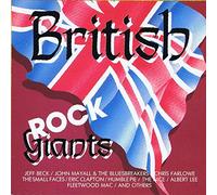 British Rock Giants - Jeff Beck, John Mayall & The Bluesbreakers, Chris Farlowe, The Small Faces, Humble Pie, Savoy Brown..