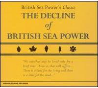 British Sea Power - Decline of British Sea Power