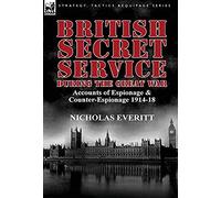 British Secret Service During The Great War
