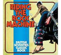 Artistes divers – Riding The Rock Machine : British Seventies Classic Rock – CD