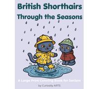 British Shorthairs Through the Seasons: A Large Print Coloring Book for Seniors
