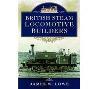 British Steam Locomotive Builders