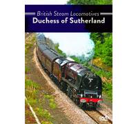 British Steam Locomotives: Duchess of Sutherland [DVD] [Import]