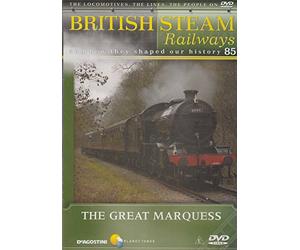 British Steam Railways And How They Shaped Our History 85: The Great Marquess
