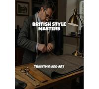 British Style Masters: Tradition And Art