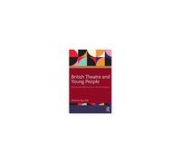 British Theatre And Young People