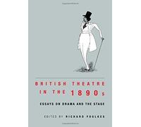 British Theatre In The 1890s