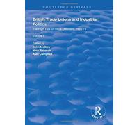 British Trade Unions And Industrial Politics