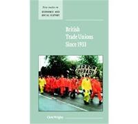 British Trade Unions Since 1922, New Studies in Economic and Social History, 46 Chris Wrigley (Auteur)