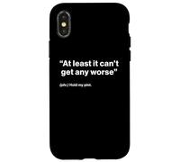 British Translation: at Least It Can't Get Any Worse Coque pour iPhone X/XS