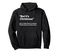 British Translation: But It's Christmas! Sweat à Capuche